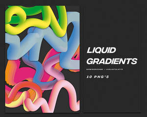 Liquid Gradients // png's