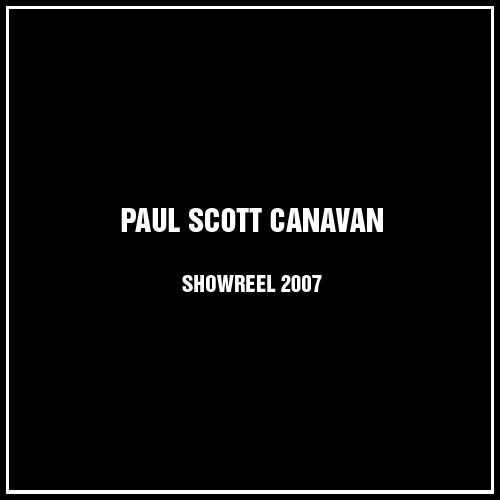 Showreel 2007