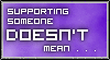 I Can Support Someone Without Agreeing With Them by MadKingFroggy