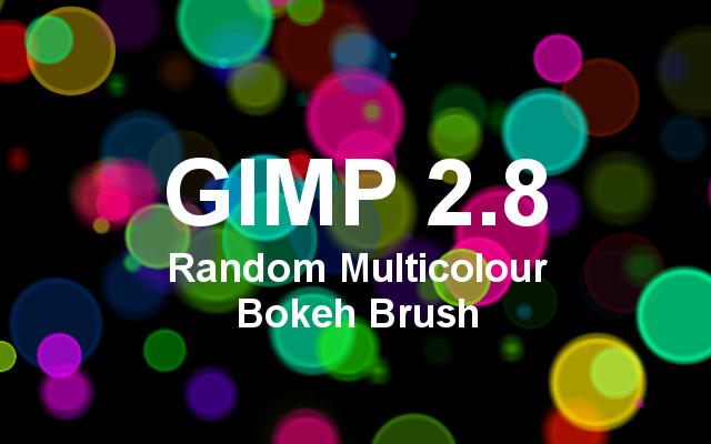 GIMP 2.8 Random Multicolour Bokeh Brush