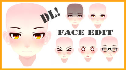 Face Edit//MosterNight-MMD//DL!