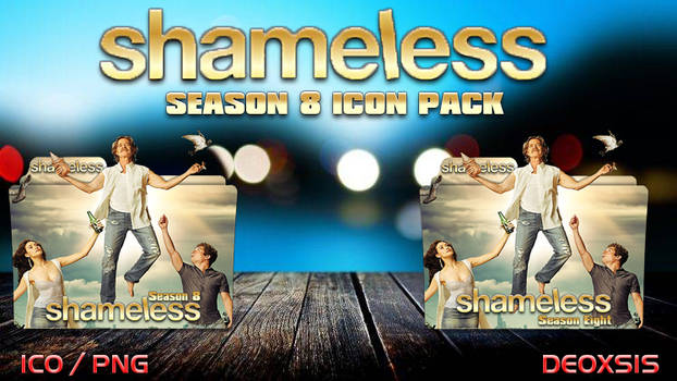 Shameless S08 [2017] Folder Icon Pack [Deoxsis]