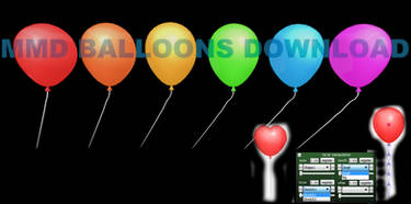 Baloons MMD DOWNLOAD (MMD ORIGINAL)