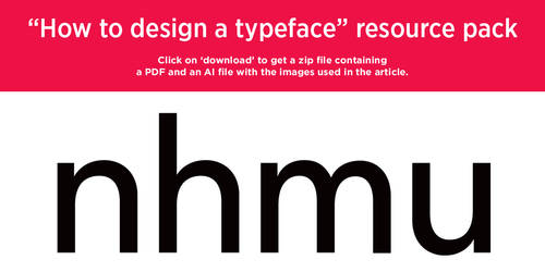 'How to design a typeface' resource pack by MartinSilvertant
