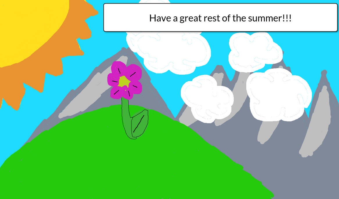 Have a great rest of the summer time by tigergirl1209 on DeviantArt