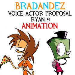 Bradandez Voice Actor Proposal: Ryan #1