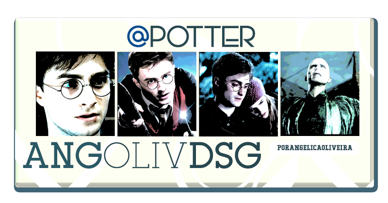 POTTER ~by:AngOlivDsg