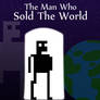 The Man Who Sold The World