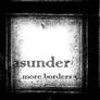 More borders 3 - Asunder