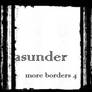 More Borders 4 - Asunder