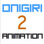 ONIGIRI 2 - Work in progress