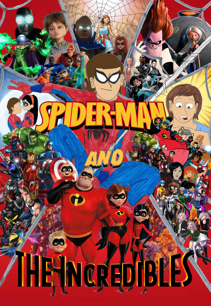 Spider-Man and the Incredibles by AwesomeOKingGuy on DeviantArt