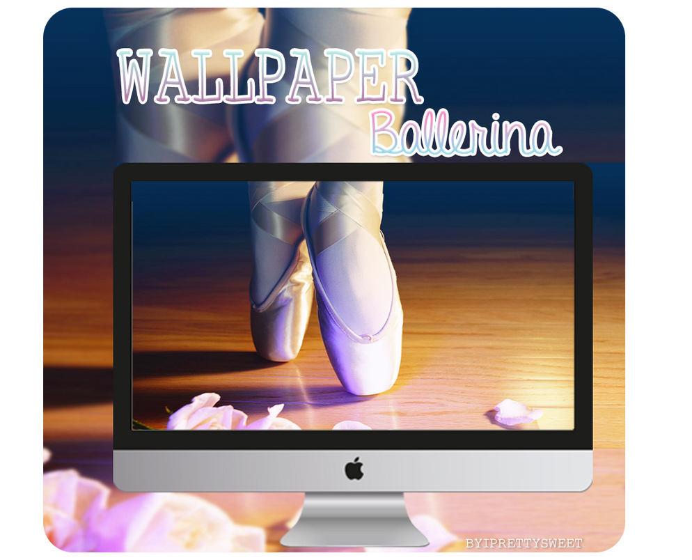 Wallpaper Ballerina*-* by iPrettySweet on DeviantArt