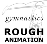 Rough Animation - Gynmastics