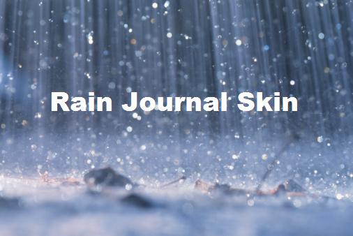 Rain Journal Skin