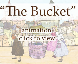 The Bucket: animation