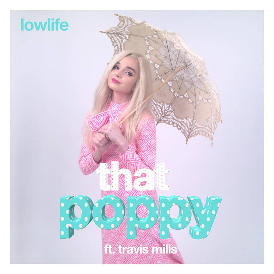 Lowlife lyrics poppy