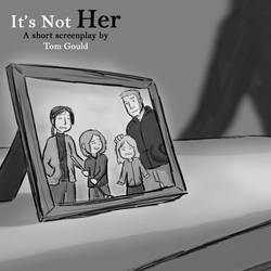 It's Not Her