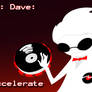 Dave: Accelerate Wallpaper