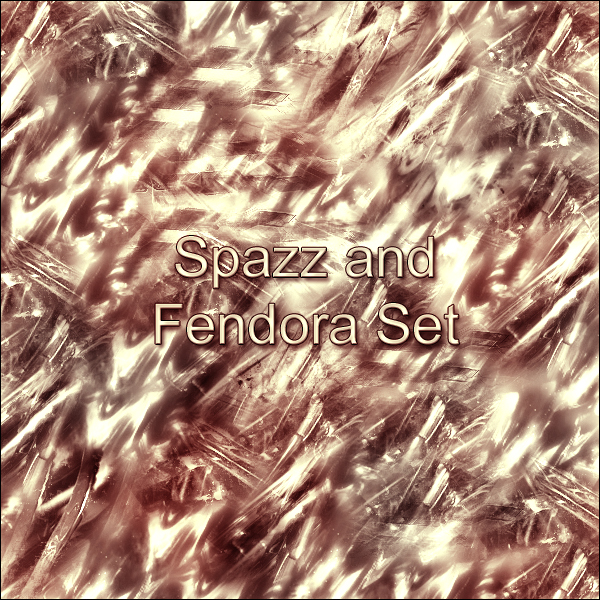 Spazz and Fendora Set