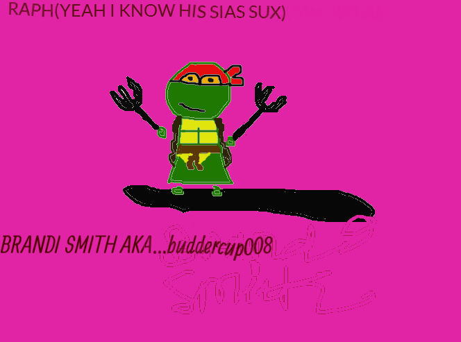 My Drawing Of Raph by buddercup008 on DeviantArt