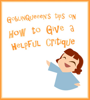 Tips to Critque on DA by GoblinQueeen