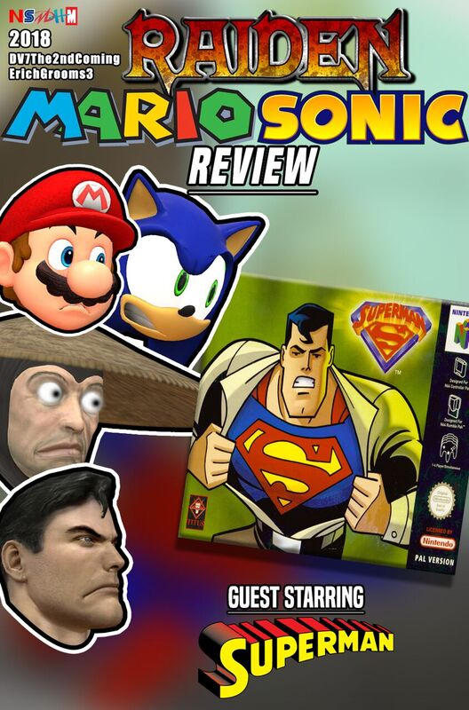 Raiden, Mario And Sonic Review Superman 64 by DV7The2ndComing on DeviantArt