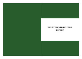 Typographic Field Report