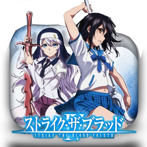 Strike the Blood IV (Anime) –