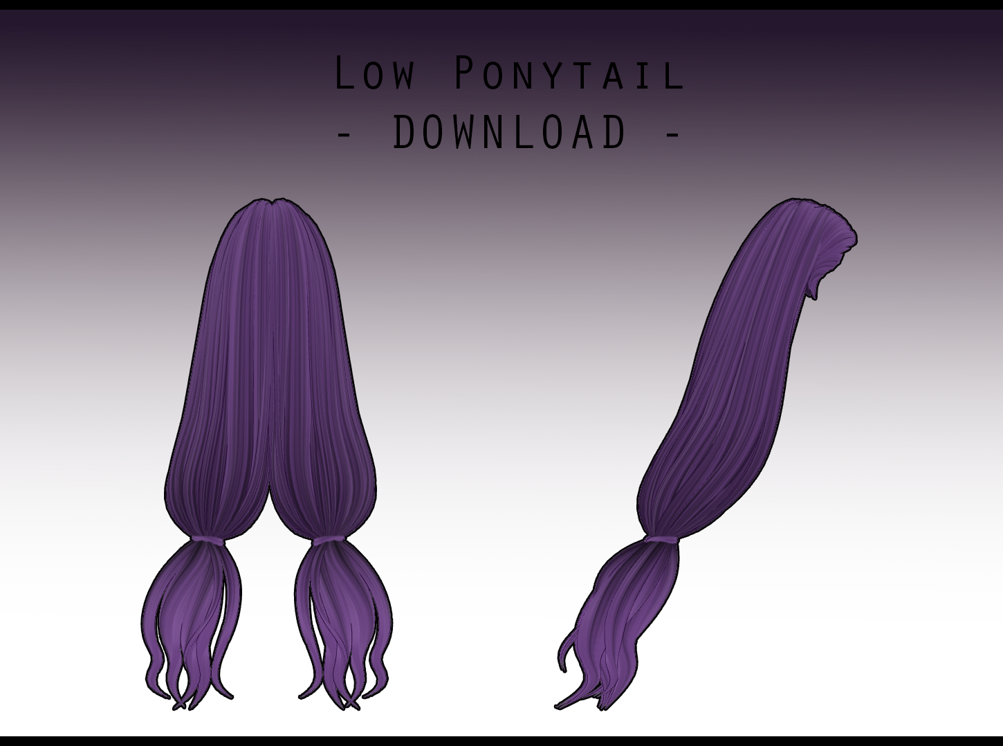 Low Ponytail [ DOWNLOAD ]