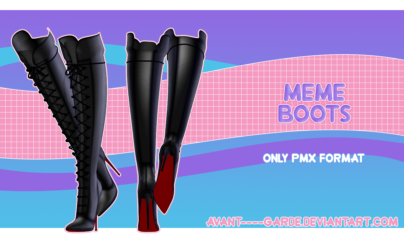 Meme Boots [ DL ] by PeachMilk3D on DeviantArt