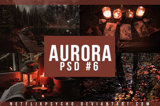 PSD #6 || Aurora