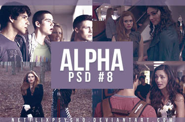 PSD #8 || Alpha