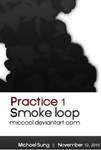 Practice 1: Smoke loop by Miccool