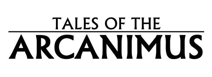 Tales of the Arcanimus