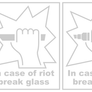 In Case of Riot, Break Glass