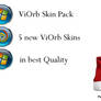 New 5 ViOrb Skins