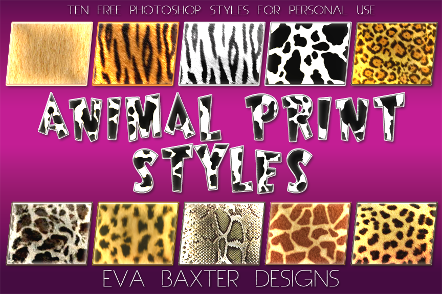 EVA BAXTER DESIGNS - ANIMAL PRINT PS STYLES