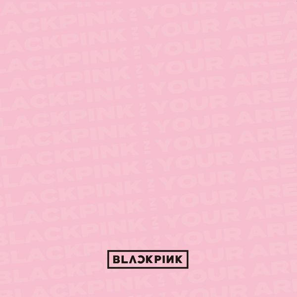 blackpink in your area album