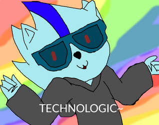 Technologic~ :3