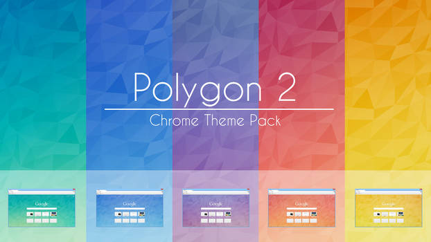 Polygon 2 Chrome Theme Pack