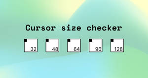 Cursor Size Checker