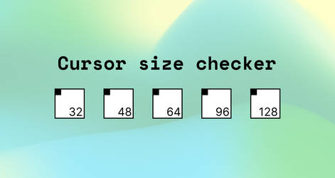 Cursor Size Checker