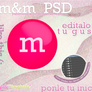 m and m PSD, ponle tu inicial!