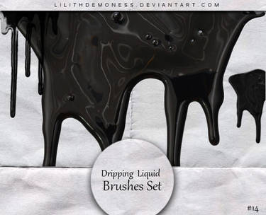 Dripping  Liquid Brushes