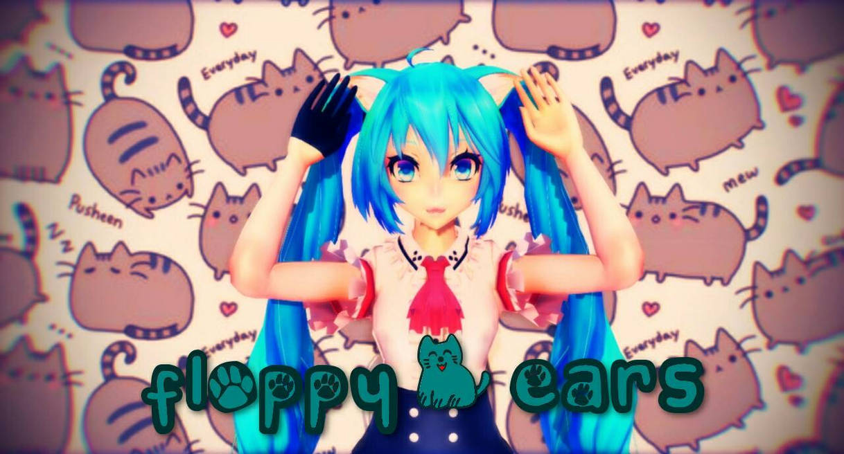 Mmd Floppy Ears Meme Dl By That Alex On Deviantart
