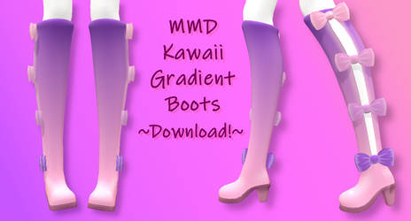 MMD Kawaii Gradient Boots ~Download!~