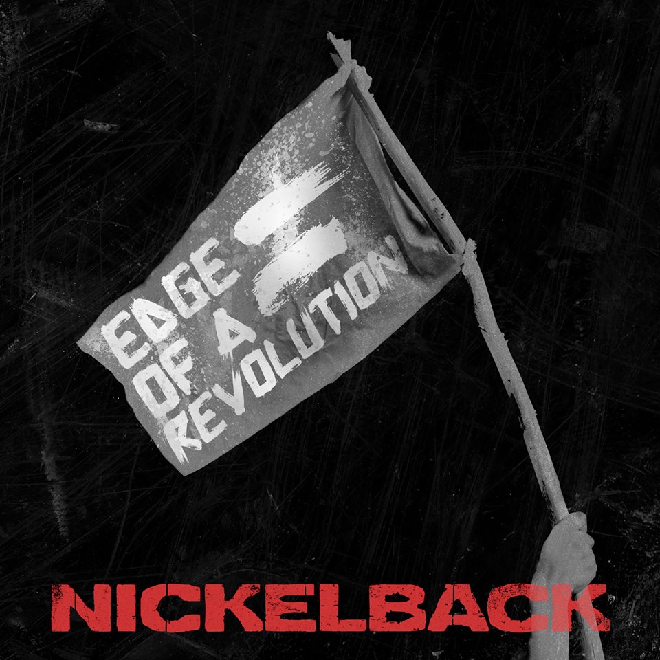 Edge Of A Revolution-Nickelback Cover