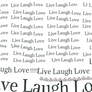 Live Laugh Love