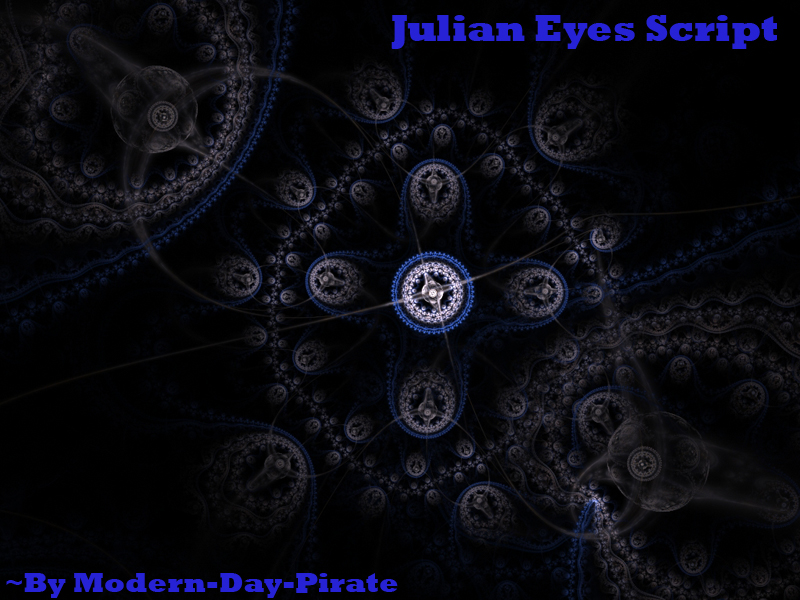 Julian Eyes Script